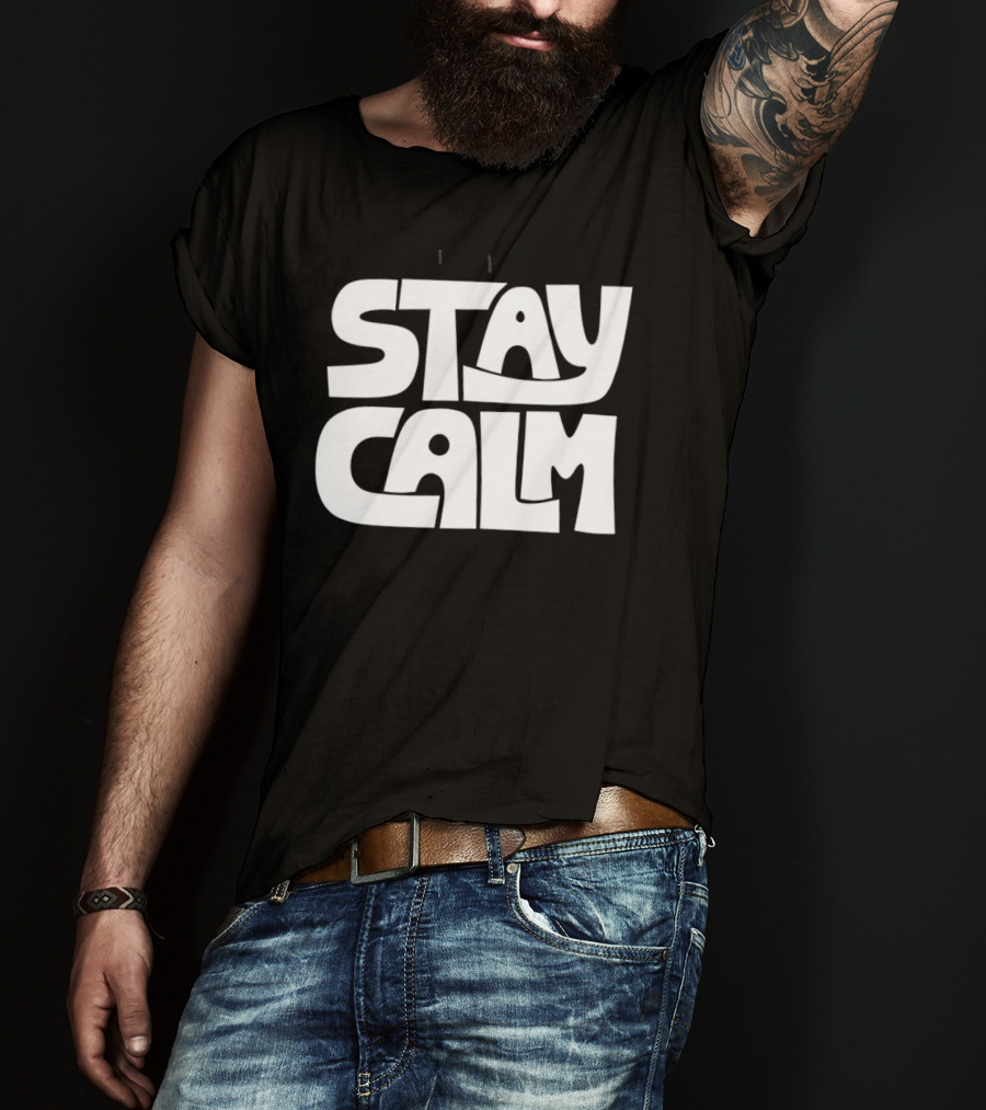 Stay Calm Text Bold Bubble Letters T-Shirt