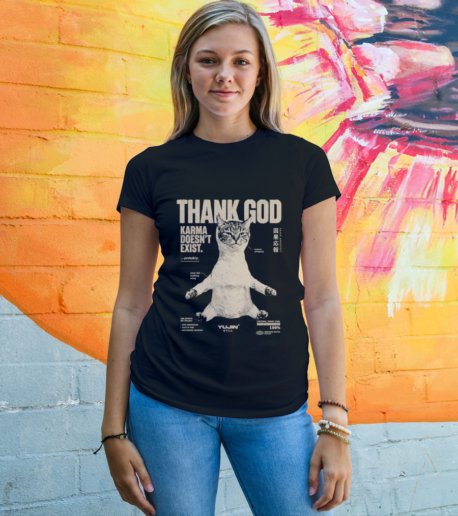 Thank God Karma Doesn't Exist Probably Cat Drawing Yijun Studio Percent Diagram T-Shirt