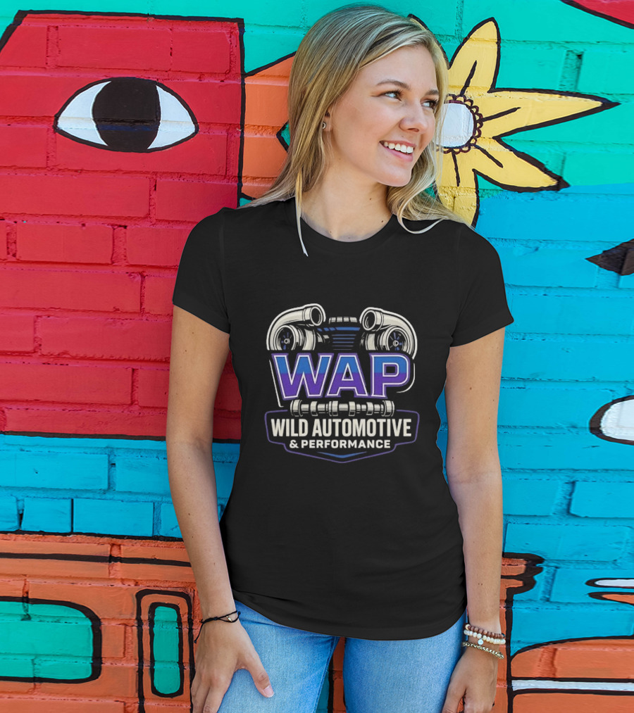 WAP Wild Automotive Performance Twin Turbo Camshaft T-Shirt