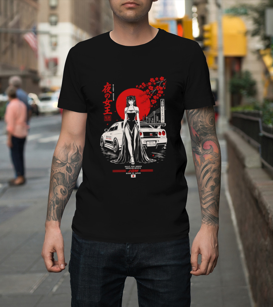 Yoru No Joō Night Queen Legend JDM Speed Hunter Built For Honor Tokyo Drift Skyline T-Shirt