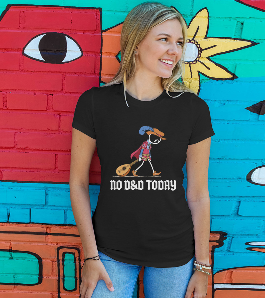 Bard No D&D Today Cartoon Stick Figure With Lute And Feathered Hat T-Shirt