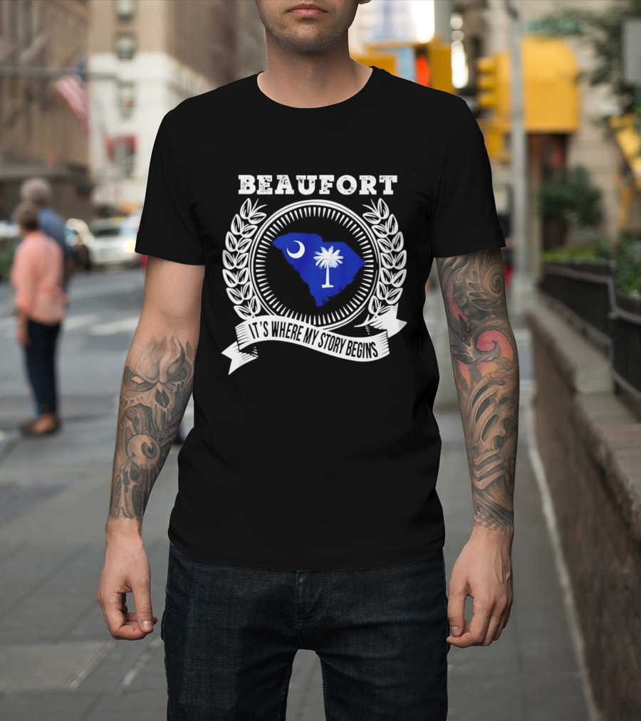 Beaufort South Carolina It's Where My Story Begins Crescent Moon Palmetto State T-Shirt