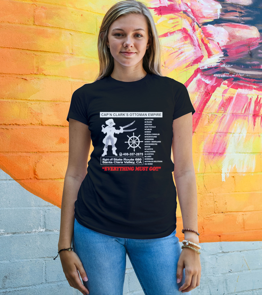 Cap'n Clark's Ottoman Empire Space Horror 2026 Santa Clara Valley Everything Must Go T-Shirt