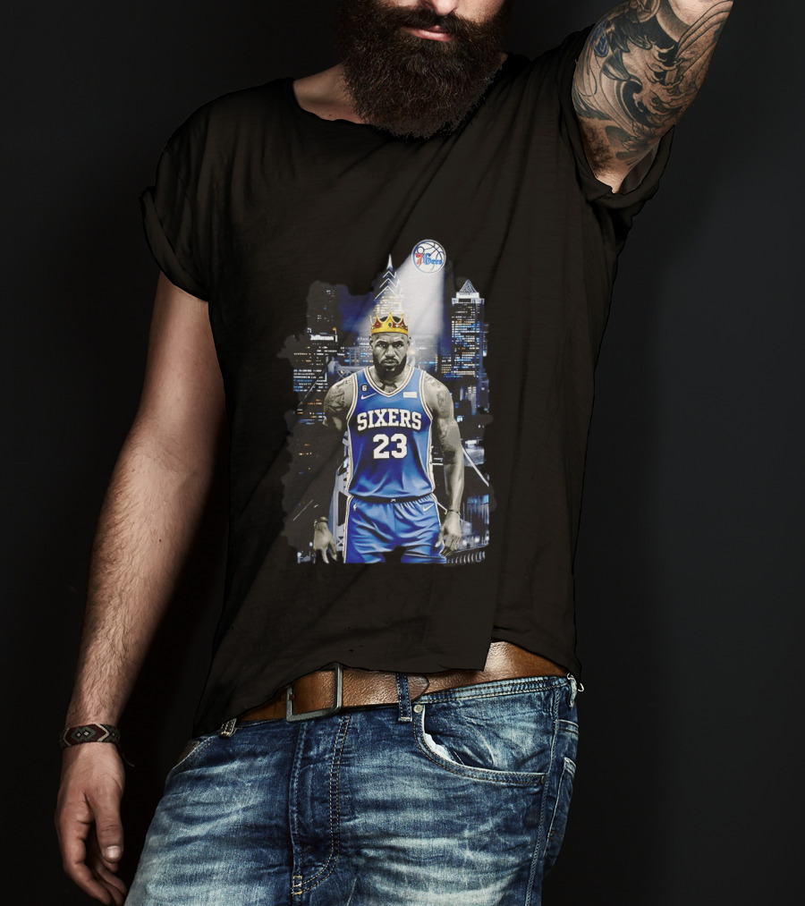 Philadelphia 76ers LeBron James NBA Sixers 23 Jersey With Crown And City T-Shirt