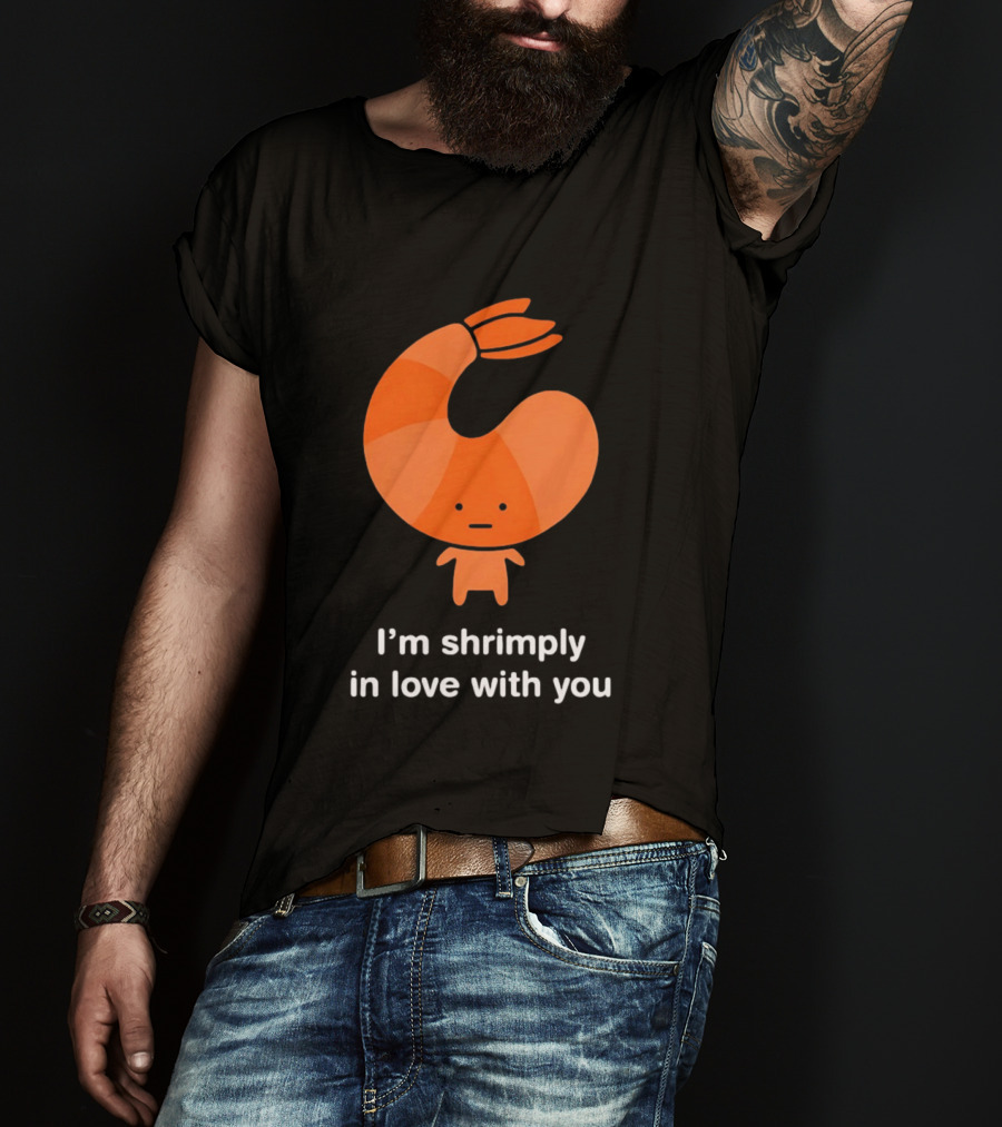 I'm Shrimply In Love With You Cute Shrimp Pun T-Shirt