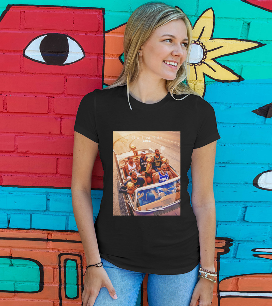 One Last Ride LeBron James Cavaliers Heat Lakers 76ers 23 6 3 T-Shirt