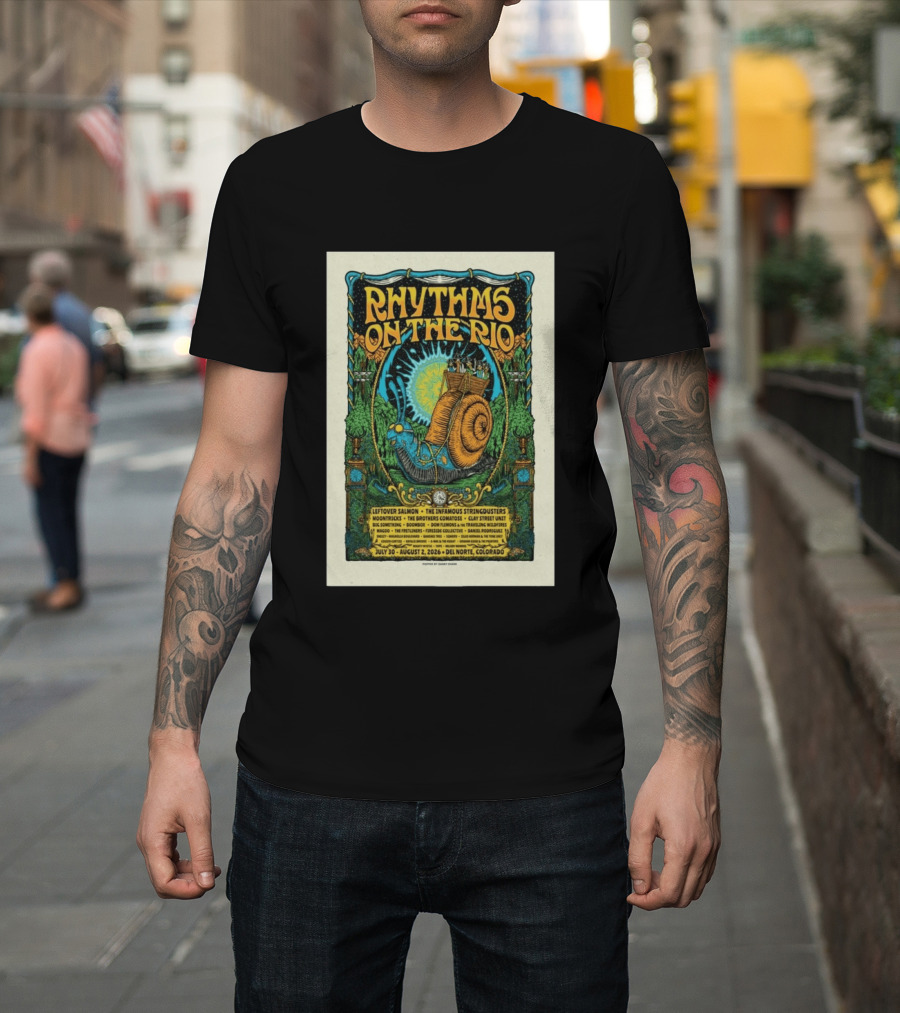 Rhythms On The Rio July 30 August 2 2026 Del Norte Colorado Leftover Salmon The Infamous Stringdusters T-Shirt