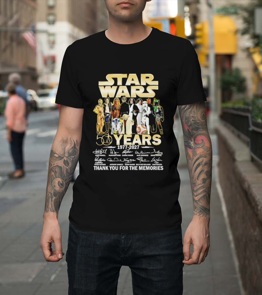 Star Wars 50 Years 1977 2027 Thank You For The Memories Cast Signatures T-Shirt