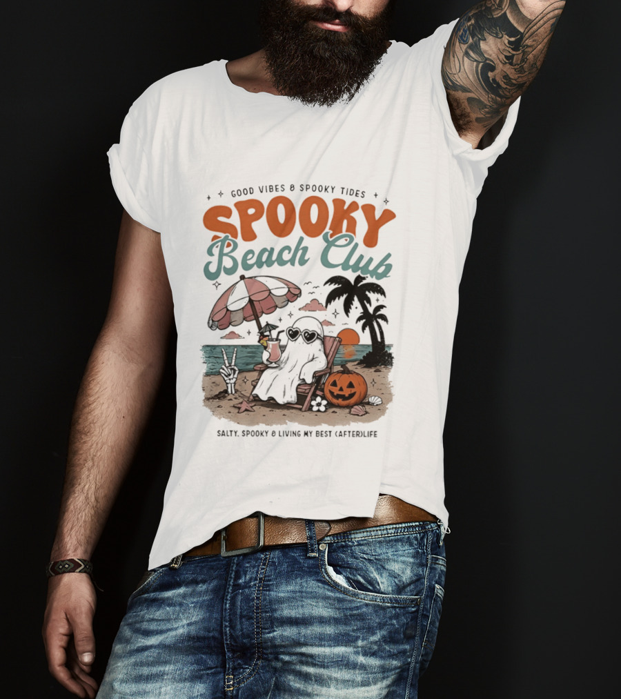 Good Vibes & Spooky Tides Spooky Beach Club Salty Spooky & Living My Best Afterlife T-Shirt