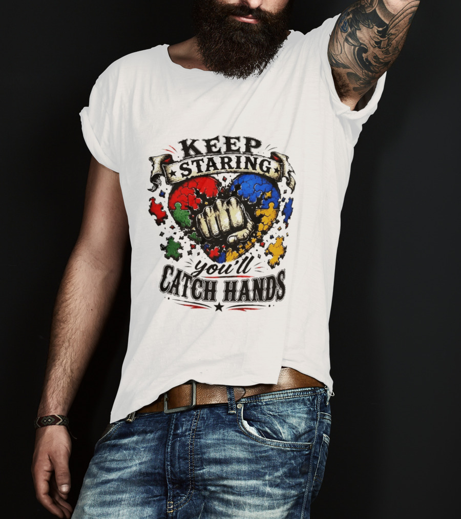 Keep Staring Puzzle Heart Fist Catch Hands T-Shirt