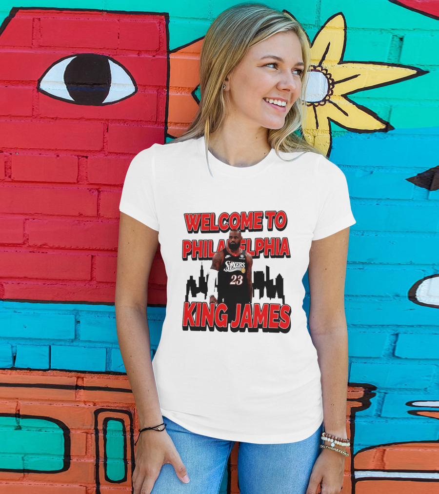 Philadelphia 76ers Welcome King James To Philadelphia Skyline T-Shirt