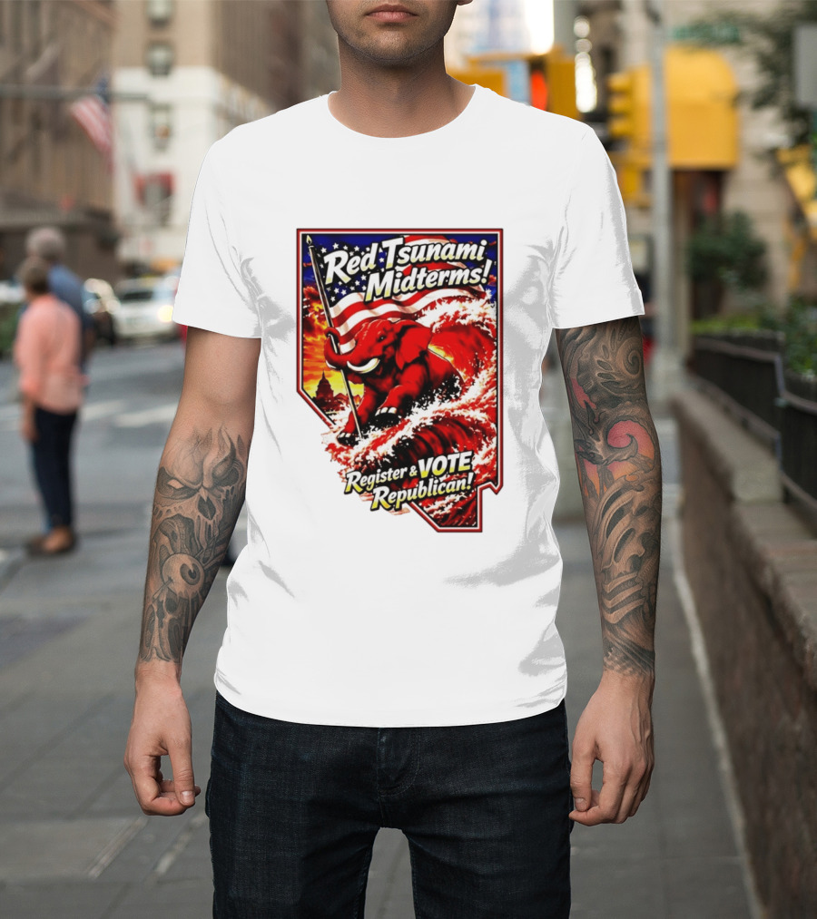 Red Tsunami Midterms Register And Vote Republican Political Elephant With American Flag T-Shirt