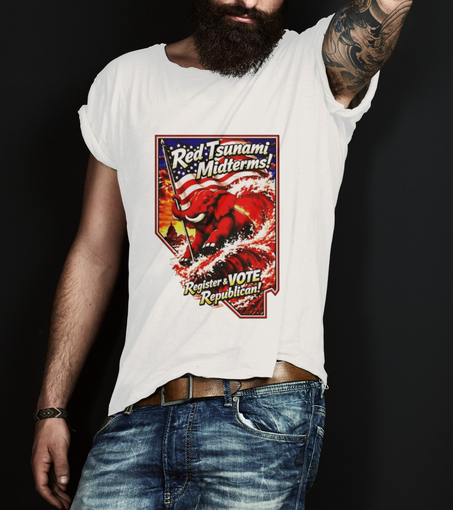 Red Tsunami Midterms Register And Vote Republican Political Elephant With American Flag T-Shirt