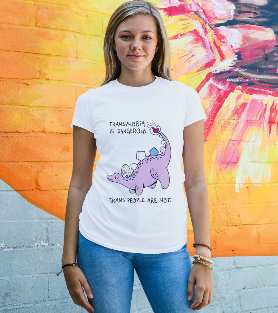 Transphobia Is Dangerous Dinosaur With Trans People Are Not T-Shirt