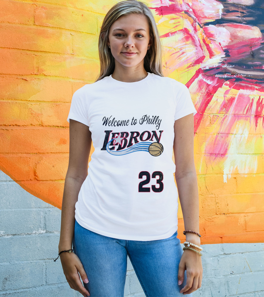 Welcome To Philly Lebron Basketball Number 23 T-Shirt