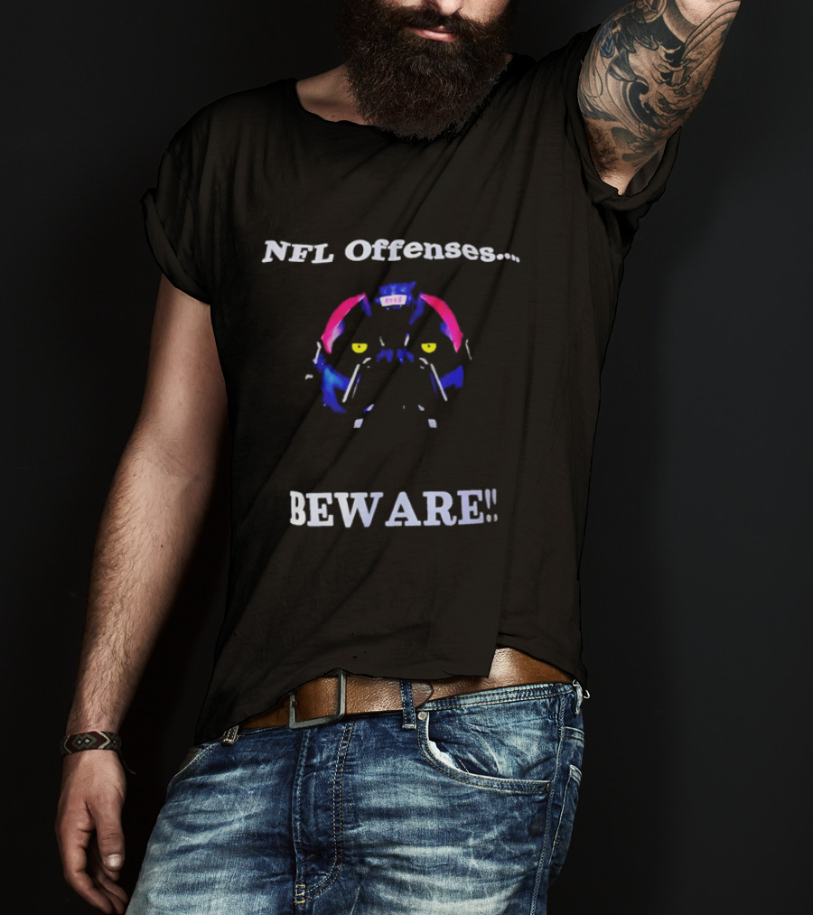 NFL Offenses Beware Bulldog T-Shirt