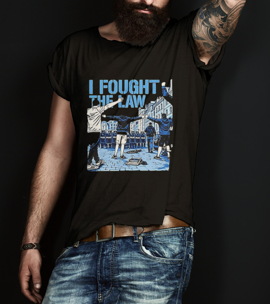 I Fought The Law Protest Riot Police Resistance Clash T-Shirt