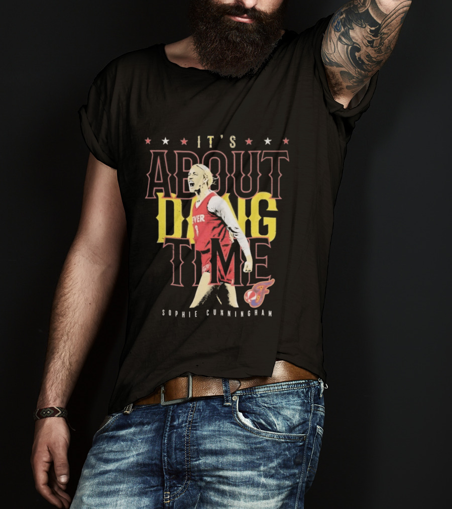 Sophie Cunningham It's About Dang Time Fever T-Shirt
