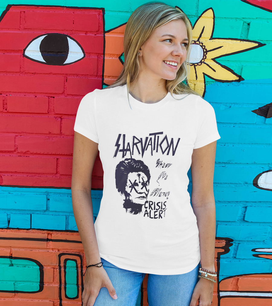 Starvation Sheer Mercy Crisis Alert T-Shirt
