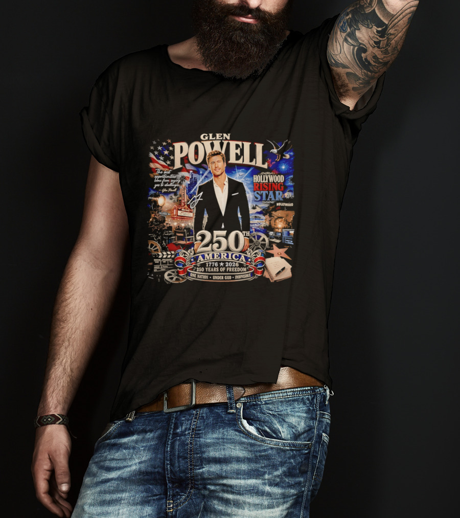 Glen Powell Hollywood Rising Star 250th America 1776 2026 Years Of Freedom T-Shirt