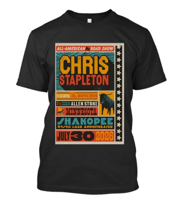 All American Road Show Chris Stapleton Featuring The Honchos With Special Guest Allen Stone Shakopee Minnesota Mystic Lake Amphitheater July 30 2026 T-Shirt