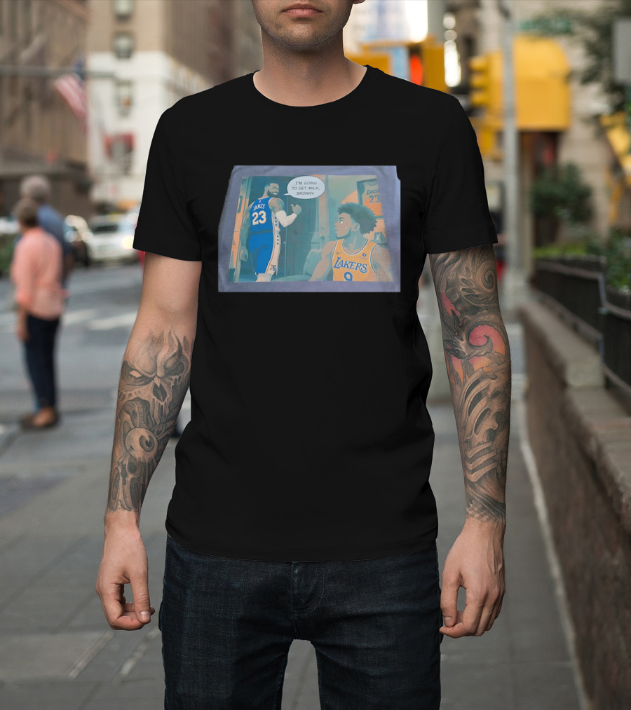 I'm Going To Get Milk Bronny LeBron James Lakers 23 Bronny 9 Basketball T-Shirt