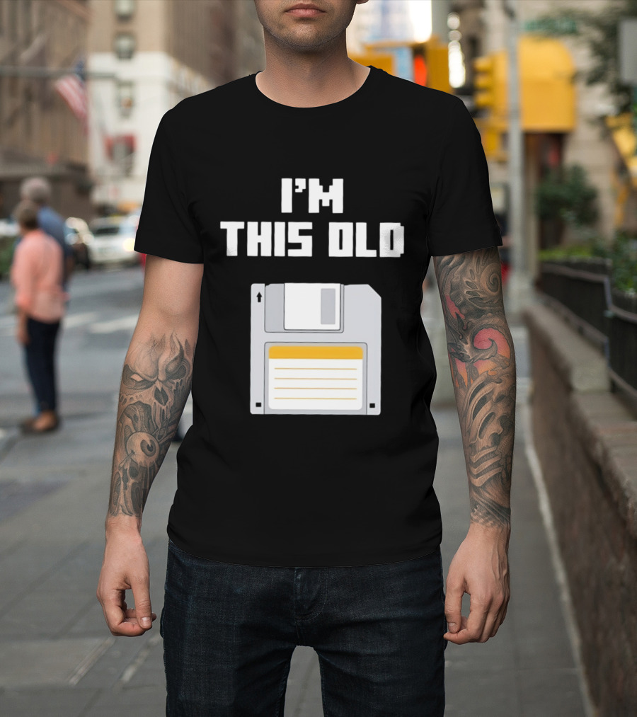 I'm This Old Floppy Disk T-Shirt