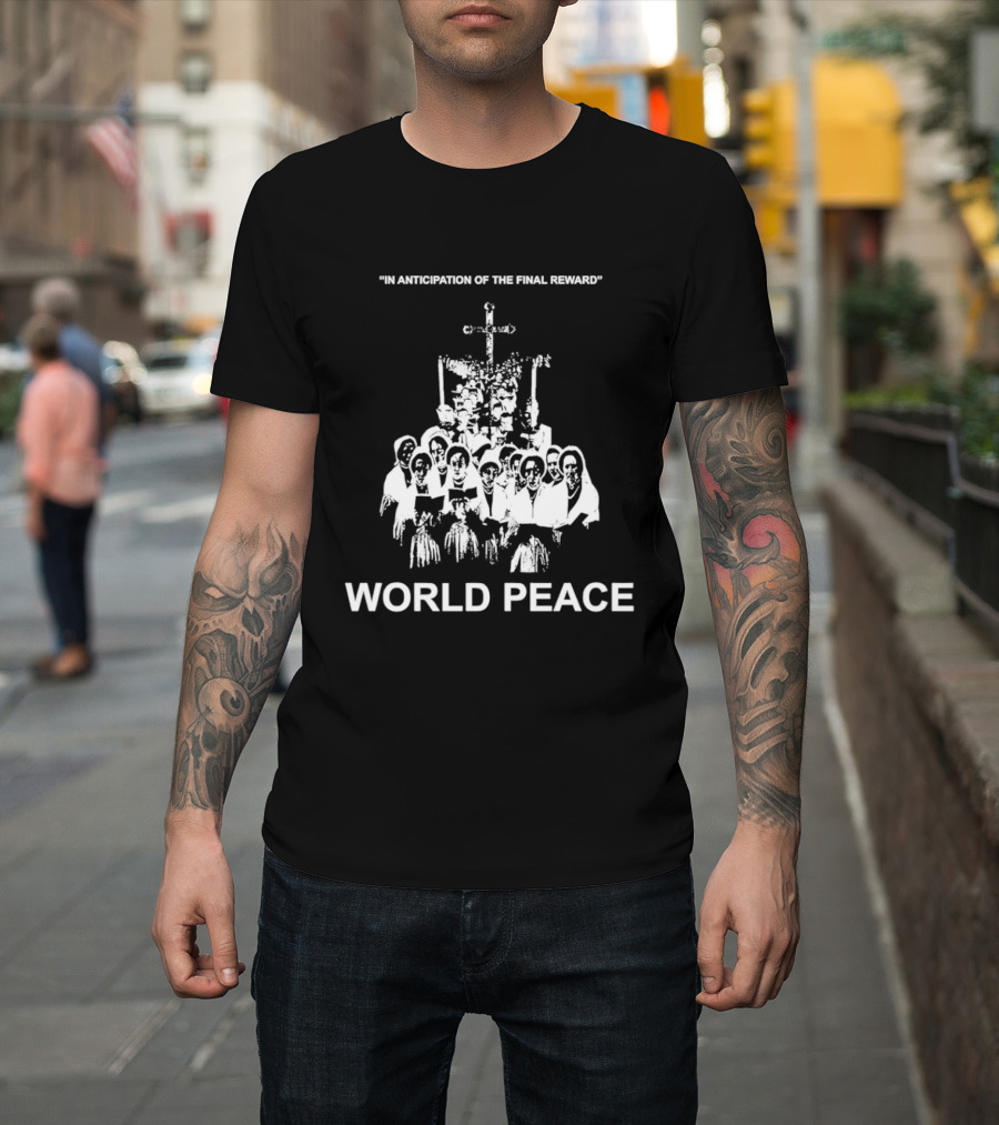 In Anticipation Of The Final Reward World Peace Unity Symbol Clergy Group T-Shirt