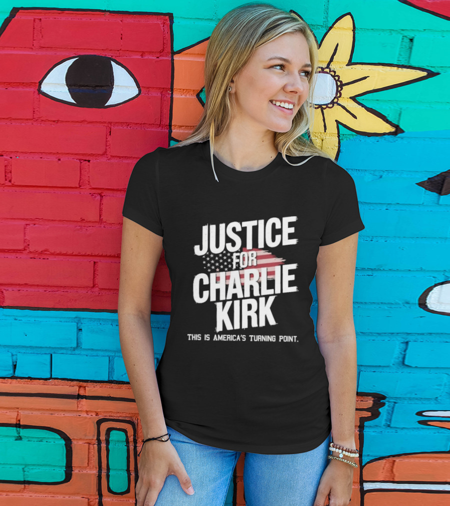Justice For Charlie Kirk America's Turning Point With Stars And Stripes T-Shirt