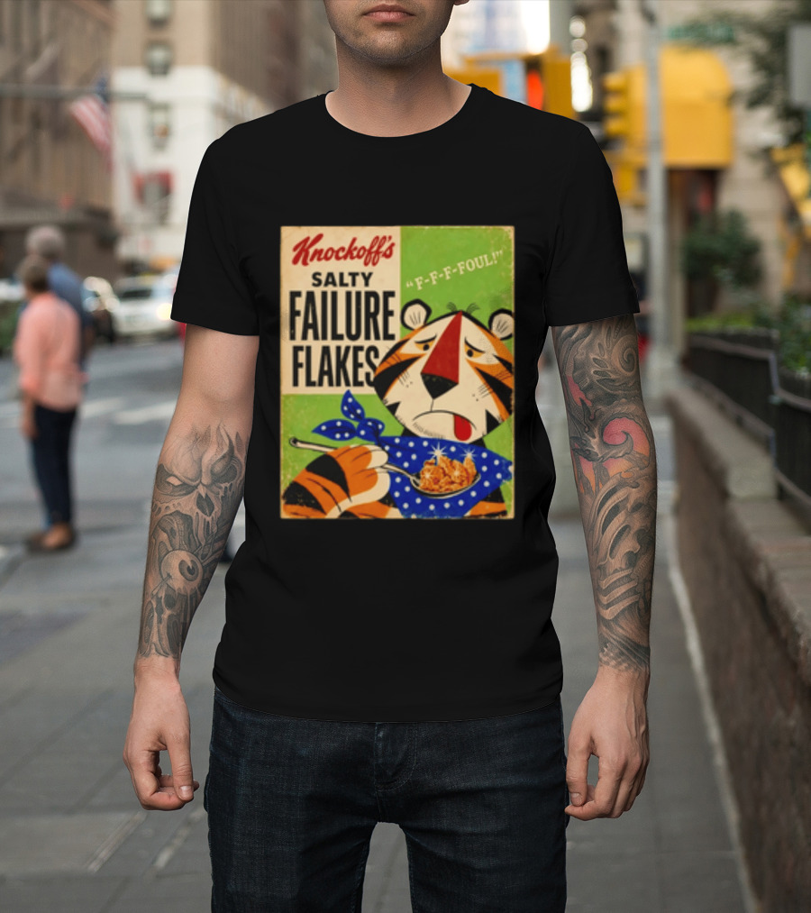 Knockoff's Salty Failure Flakes F F F Foul Sad Tiger Cartoon T-Shirt