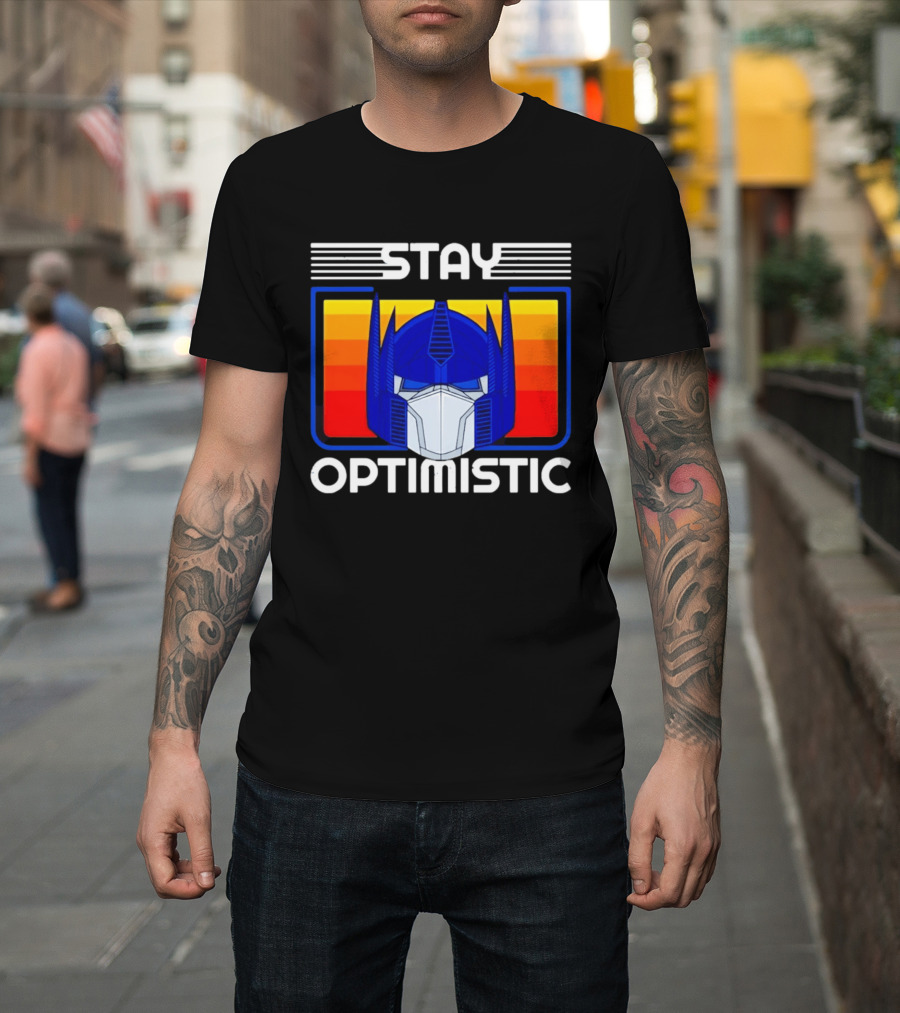 Optimus Prime Transformers Stay Optimistic T-Shirt