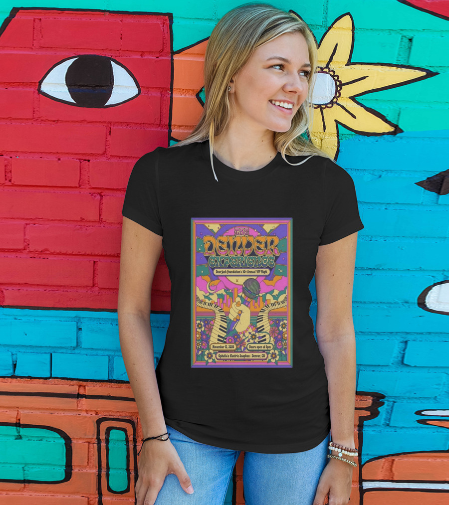 The Denver Experience Dear Jack Foundation's 10th Annual VIP Night November 12 2026 Ophelia's Electric Soapbox Denver CO Psychedelic Art Fest T-Shirt