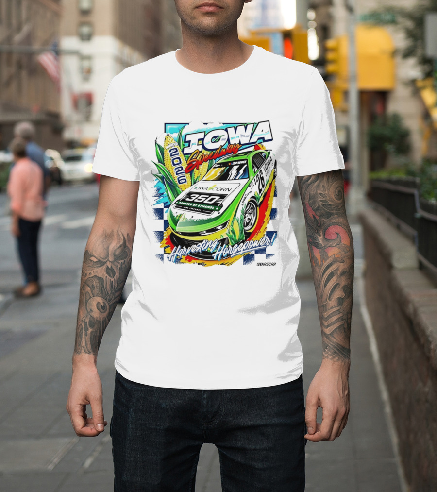 Iowa Speedway Harvesting Horsepower 2026 Iowa Corn 350 NASCAR T-Shirt
