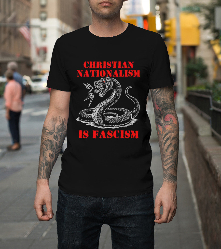 Christian Nationalism Is Fascism Snake With Lightning Bolt T-Shirt