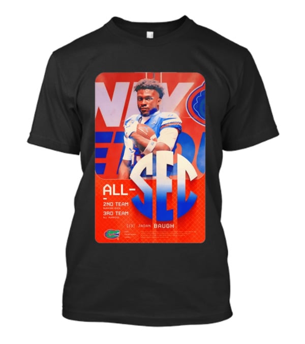 Jadan Baugh No 13 All SEC 2nd Team Running Back Florida Gators 3rd Team All Purpose T-Shirt