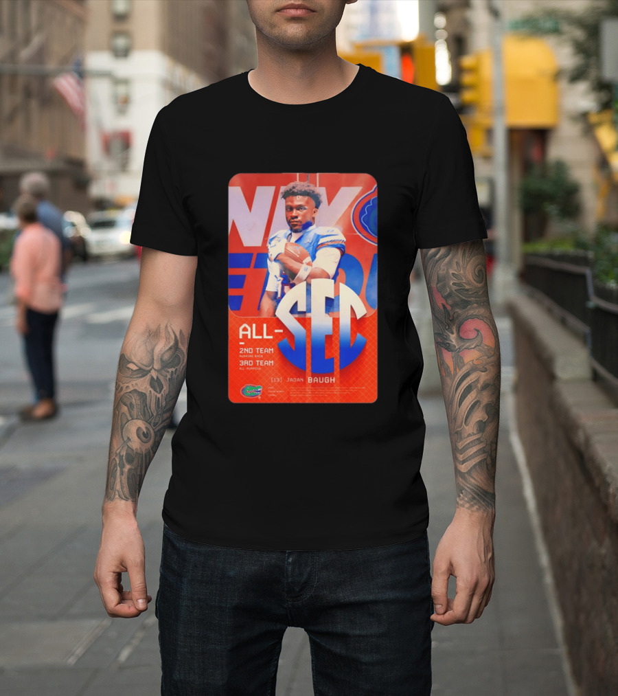 Jadan Baugh No 13 All SEC 2nd Team Running Back Florida Gators 3rd Team All Purpose T-Shirt