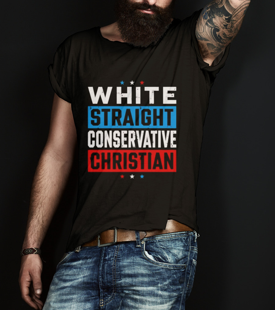 White Straight Conservative Christian Patriotic Stars Blue Red T-Shirt
