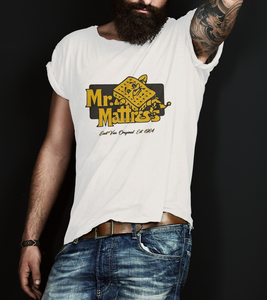 Mr Mattress East Van Original Est 1971 Flippable GOLD T-Shirt