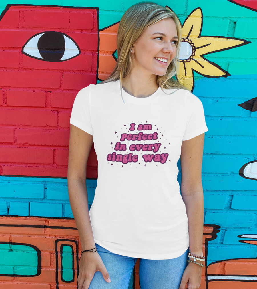 I Am Perfect In Every Single Way Pink Starry T-Shirt