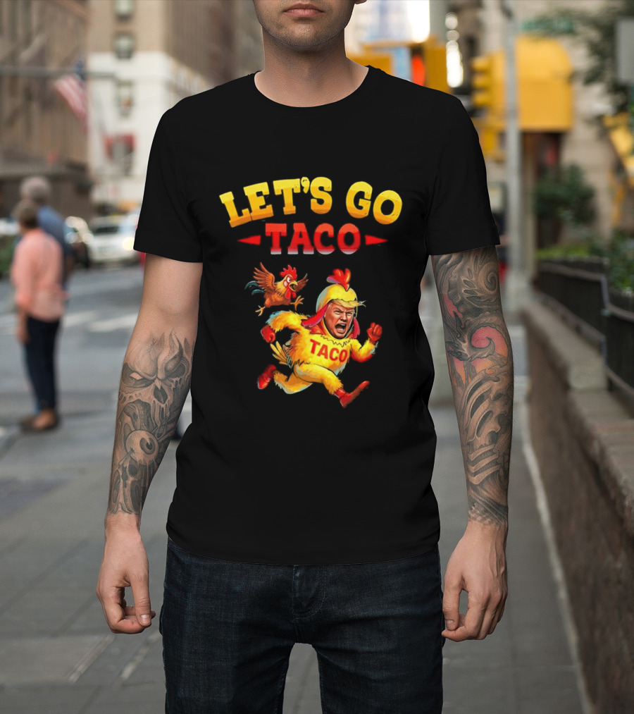LET'S GO TACO Chicken Costume Running Man T-Shirt