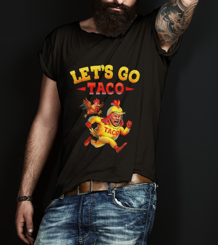 LET'S GO TACO Chicken Costume Running Man T-Shirt