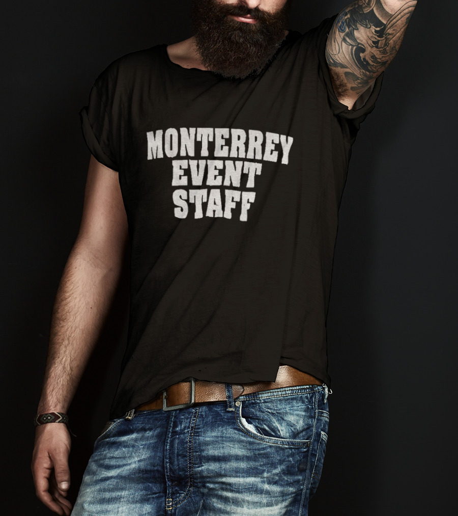Monterrey Event Staff T-Shirt