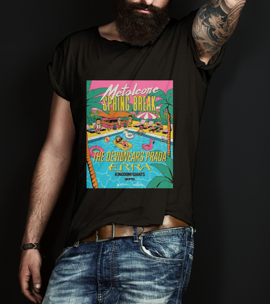 Metalcore Spring Break The Devil Wears Prada ERRA Kingdom Of Giants Acres Tour 2025 T-Shirt