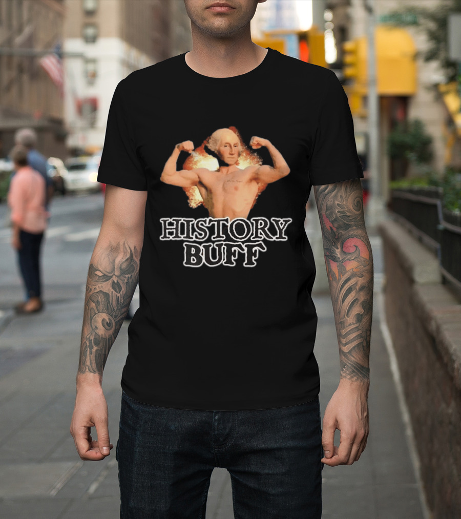 George Washington History Buff Muscular Founding Fathers America 250 4th Of July T-Shirt