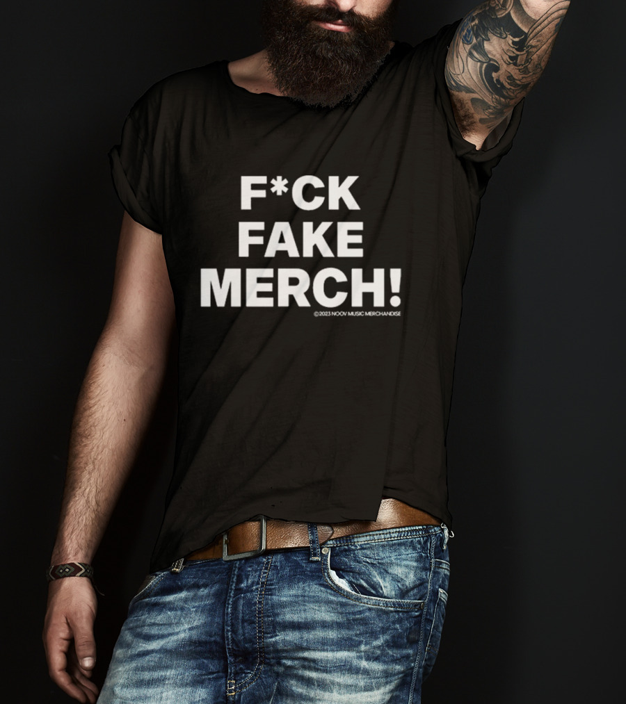 F*ck Fake Merch Noov Market T-Shirt