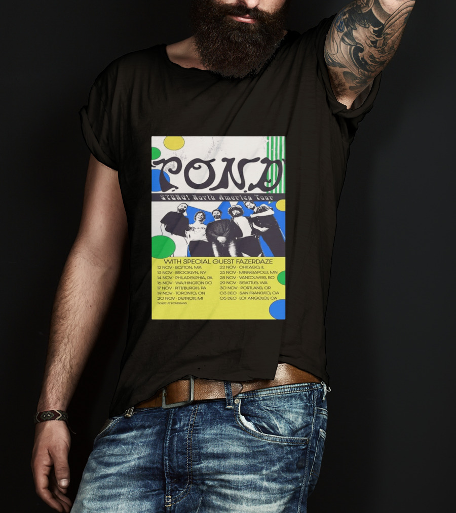 Pond Band Stunga North America Tour 2024 With Special Guest Fazerdaze T-Shirt