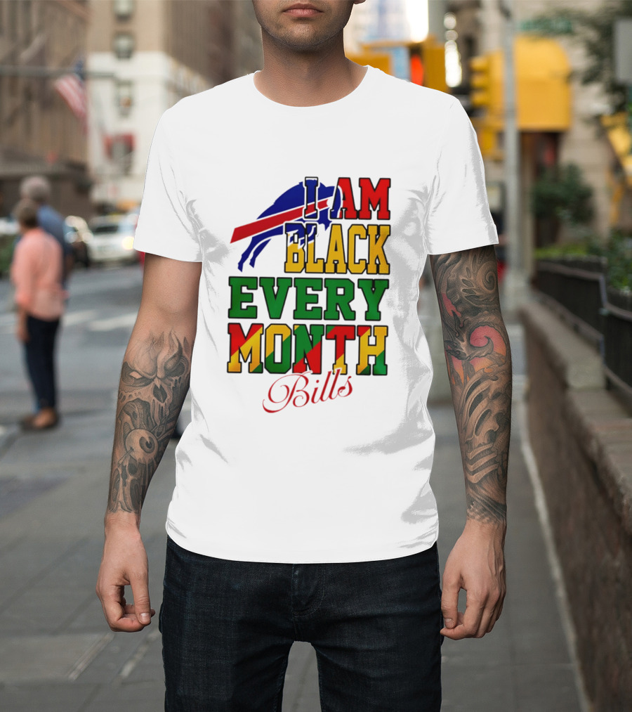Buffalo Bills I Am Black Every Month Juneteenth Bills T-Shirt