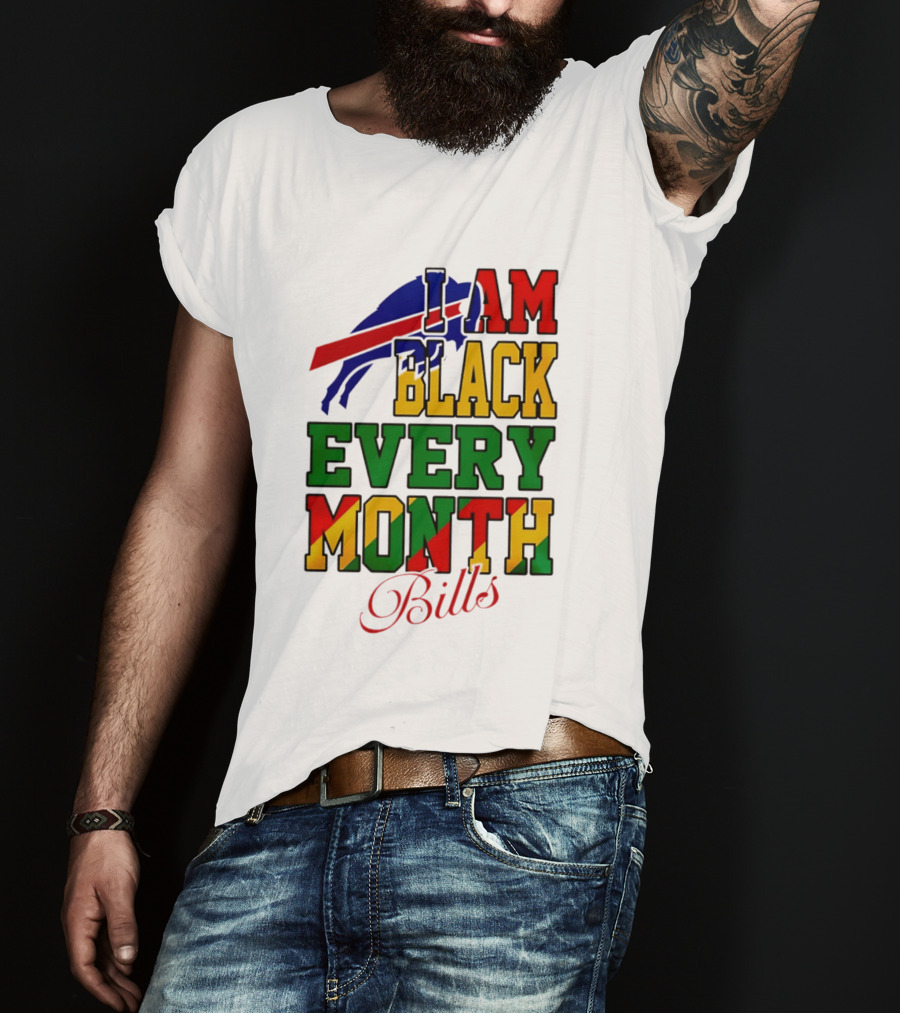 Buffalo Bills I Am Black Every Month Juneteenth Bills T-Shirt