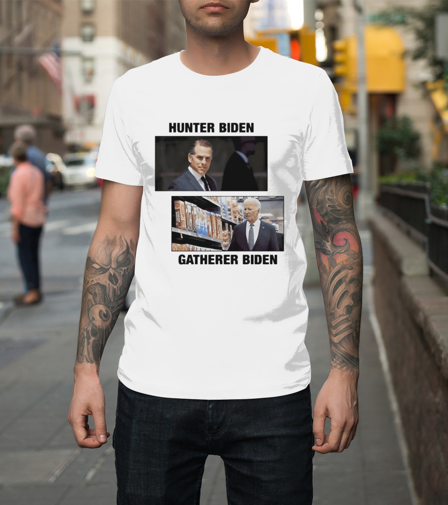 Hunter Biden Gatherer Biden Humorous Political Parody Image T-Shirt