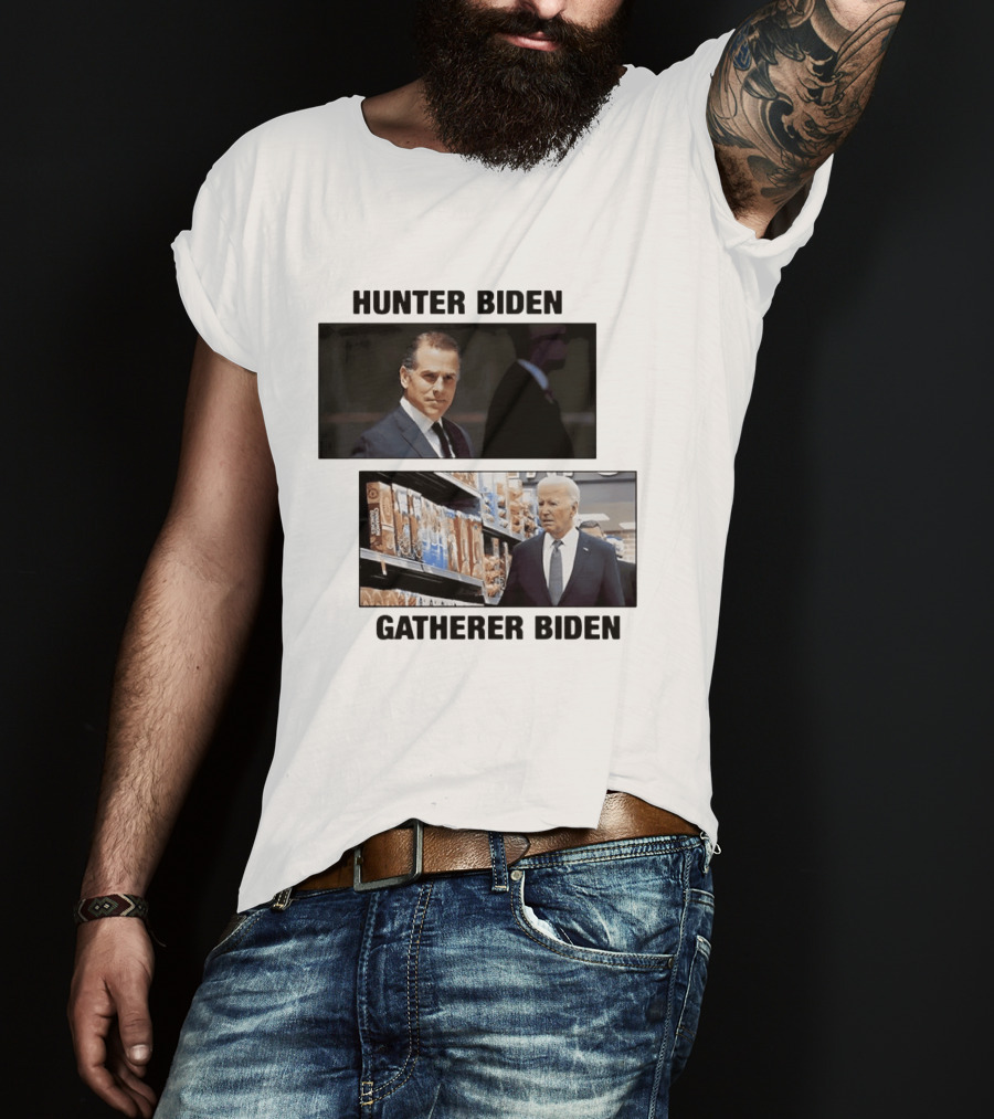Hunter Biden Gatherer Biden Humorous Political Parody Image T-Shirt
